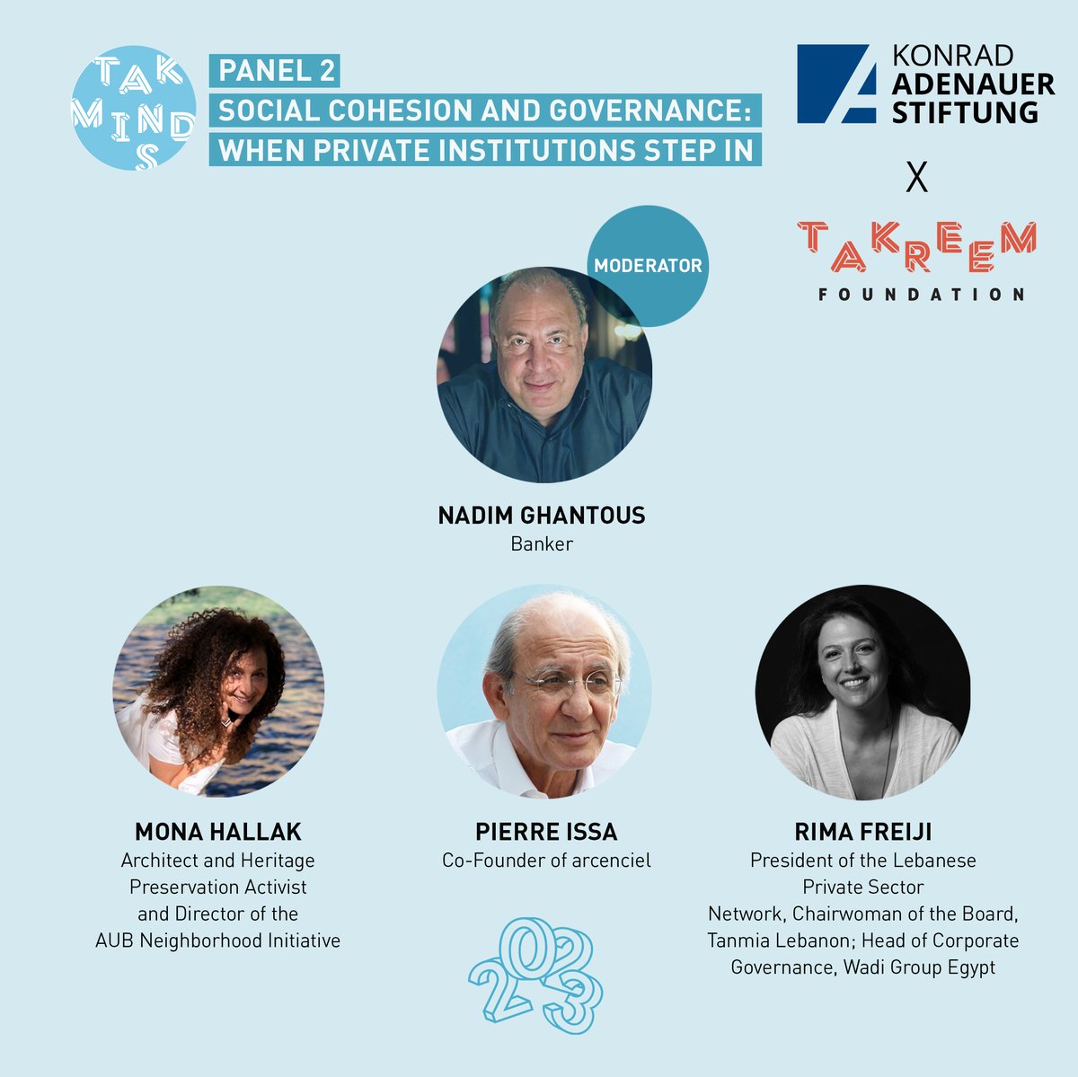 TAKminds's tweet image. These experts are set to share their knowledge and insights . Stay tuned for a day of enlightenment and engaging discussions . October.13.2023 !  
Meet our Speakers 🌟

 #panelspeakers #savethedate #october13 #KASLebanon #TAKminds #KAS #staytuned #jointhediscussion