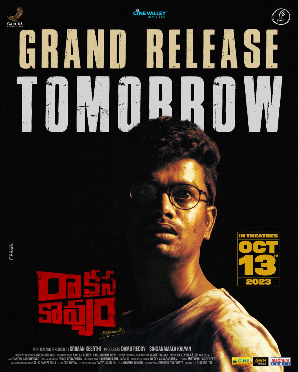 damukosnam's tweet photo. #RaakshasaKaavyam is all set to entertain you from Tomorrow 🤩❤️‍🔥

రేపే విడుదల - మీ అభిమాన థియేటర్లలో 🥳

Book your tickets now 🎟️ - https://t.co/HS7nmlWhqU

 #GarudaProductions
 #PingoPictures 

@abhainaveen @daya4feb @SrimanKeerthi @damukosnam @AnveshMichael @MadhuraAudio https://t.co/VxpuHmYXET