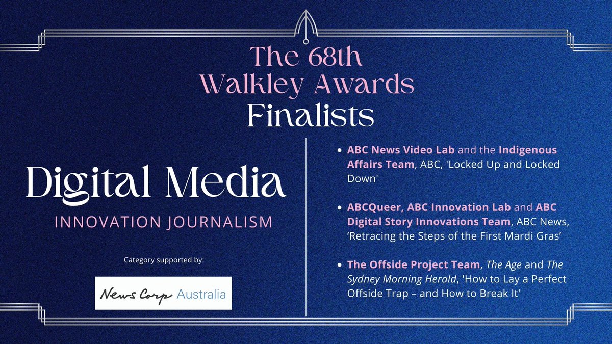 Walkley Foundation (@walkleys) on Twitter photo Finalists for Digital Media: Innovation Journalism, supported by <a href="/newscorpaus/">News Corp Australia</a>, are: ABC News Video Lab, the Indigenous Affairs Team, <a href="/abcnews/">ABC News</a> Video Lab; ABCQueer, ABC Innovation Lab, ABC Digital Story Innovations Team, ABC News; The Offside Project Team, <a href="/smh/">The Sydney Morning Herald</a>, <a href="/theage/">The Age</a>. #walkleys Finalists for Digital Media: Innovation Journalism, supported by <a href="/newscorpaus/">News Corp Australia</a>, are: ABC News Video Lab, the Indigenous Affairs Team, <a href="/abcnews/">ABC News</a> Video Lab; ABCQueer, ABC Innovation Lab, ABC Digital Story Innovations Team, ABC News; The Offside Project Team, <a href="/smh/">The Sydney Morning Herald</a>, <a href="/theage/">The Age</a>. #walkleys