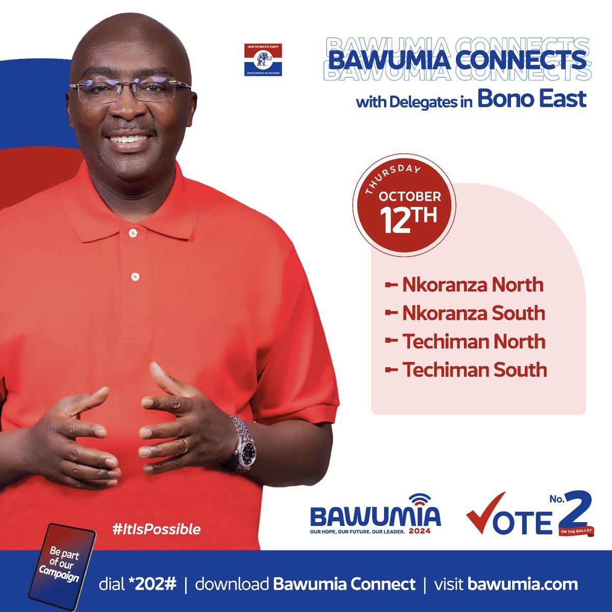 WeAreDMBees's tweet photo. Dr. Bawumia Campaigns in Bono East Region.

Day Three: Thursday, 12  October 2023.

Dr. Mahamudu Bawumia connects with Delegates in Nkoranza North, Nkoranza South, Techiman North, and Techiman South Constituencies. 

#Bawumia2024
#ItIsPossible
#Signal https://t.co/vUD9ttGwXk