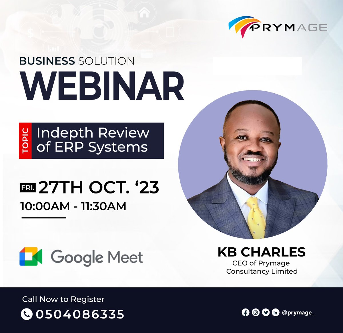 Prymage_'s tweet photo. 🚀 Join Prymage's Business Seminar with CEO KB Charles! 📊 Explore the In-Depth Review of ERP Systems on October 27th, 10-11:30 am via Google Meet. Call 0504086335 to secure your spot! #PrymageSeminar #ERPReview #BusinessInsights https://t.co/ban7ZGJisD