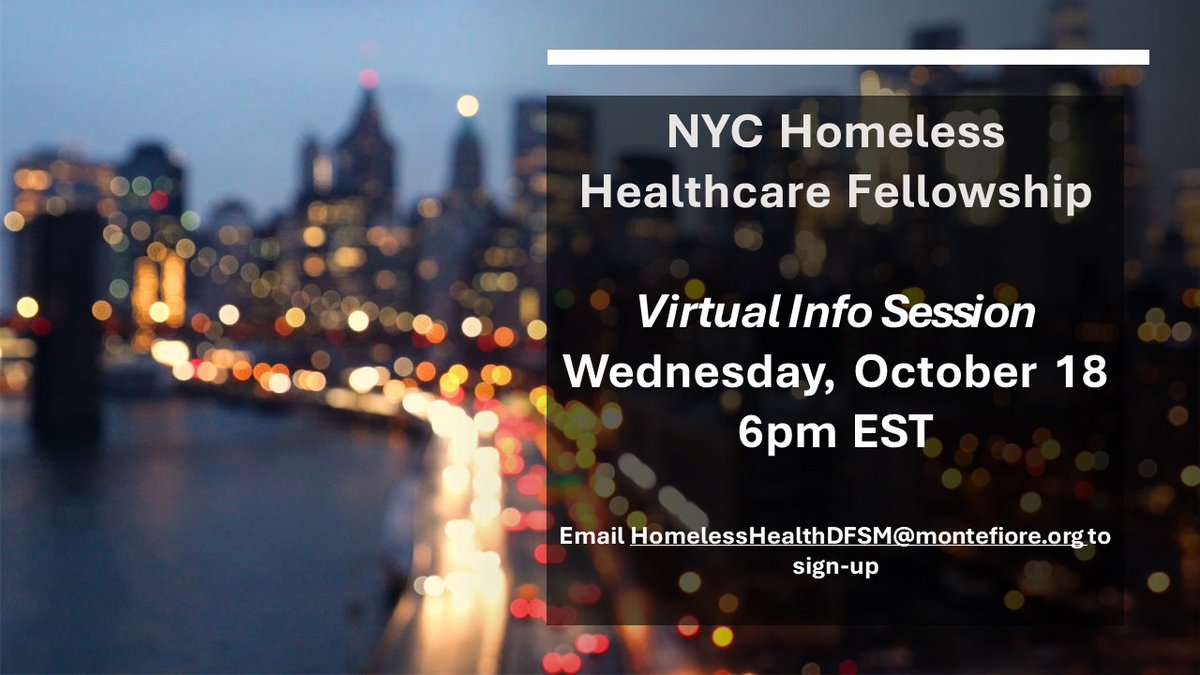 NYC Homeless Healthcare Fellowship (@hhfellowshipnyc) on Twitter photo NYC Homeless Healthcare Fellowship is accepting applications for July 2024-June 2025!
Application review starts 11/1 & continues on a rolling basis until positions are filled.
Join our next Info Session on 10/18 at 6pm EST - Email HomelessHealthDFSM@montefiore.org to sign up! NYC Homeless Healthcare Fellowship is accepting applications for July 2024-June 2025!
Application review starts 11/1 & continues on a rolling basis until positions are filled.
Join our next Info Session on 10/18 at 6pm EST - Email HomelessHealthDFSM@montefiore.org to sign up!