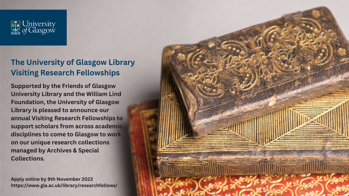 📢Visiting Research Fellowships @uofglibrary are now open for applications! We’re delighted to invite scholars from across the globe to apply to work with our unique research collections #UofGLibraryFellows Apply here: gla.ac.uk/library/resear… 🗓️Closing date: 9th Nov 2023