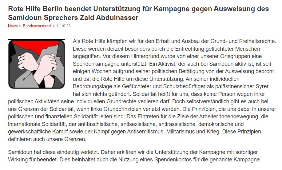 Rote Hilfe Berlin beendet Unterstützung für Kampagne gegen Ausweisung des Samidoun Sprechers Zaid Abdulnasser: Selbstverständlich gibt es auch bei uns Grenzen der Solidarität, wenn linke Grundprinzipien verletzt werden. Samidoun hat dies eindeutig getan. rote-hilfe.de/news/bundesvor…