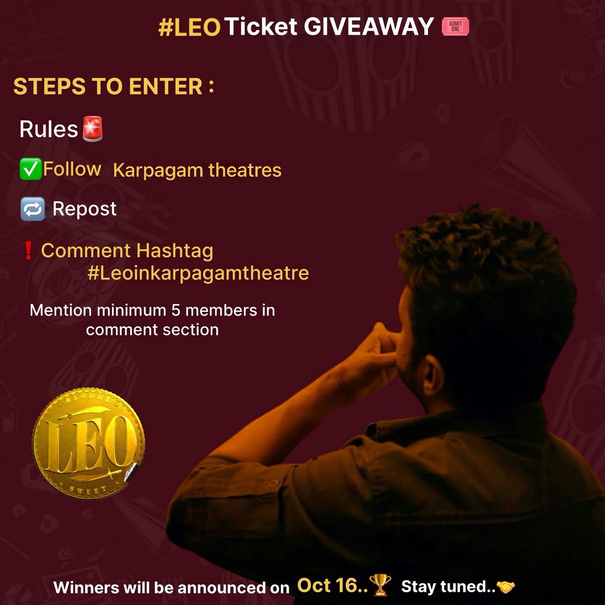 KarpagamTheatre's tweet photo. #LEO Ticket GIVEAWAY🎟️

STEPS TO ENTER:
Rules

✅Follow Karpagam theatres

🔁Repost

📝Comment Hashtag
#Leoinkarpagamtheatre

Mention minimum 5 members in comment section

Winners will be announced on Oct 16.🏆 https://t.co/aZ5LyX4IZ7