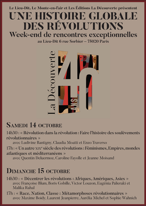 ⏳ Le Week-end Révolutions approche ! 

Ces 14 &amp; 15 octobre, retrouvez au <a href="/lelieudit/">Le Lieu-Dit</a> et en partenariat avec <a href="/lemontenlair/">Le Monte-en-l'air</a>, les auteurs.trices de l'ouvrage collectif "Une histoire globale des révolutions" pour un week-end de rencontres exceptionnelles
📕editionsladecouverte.fr/une_histoire_g…