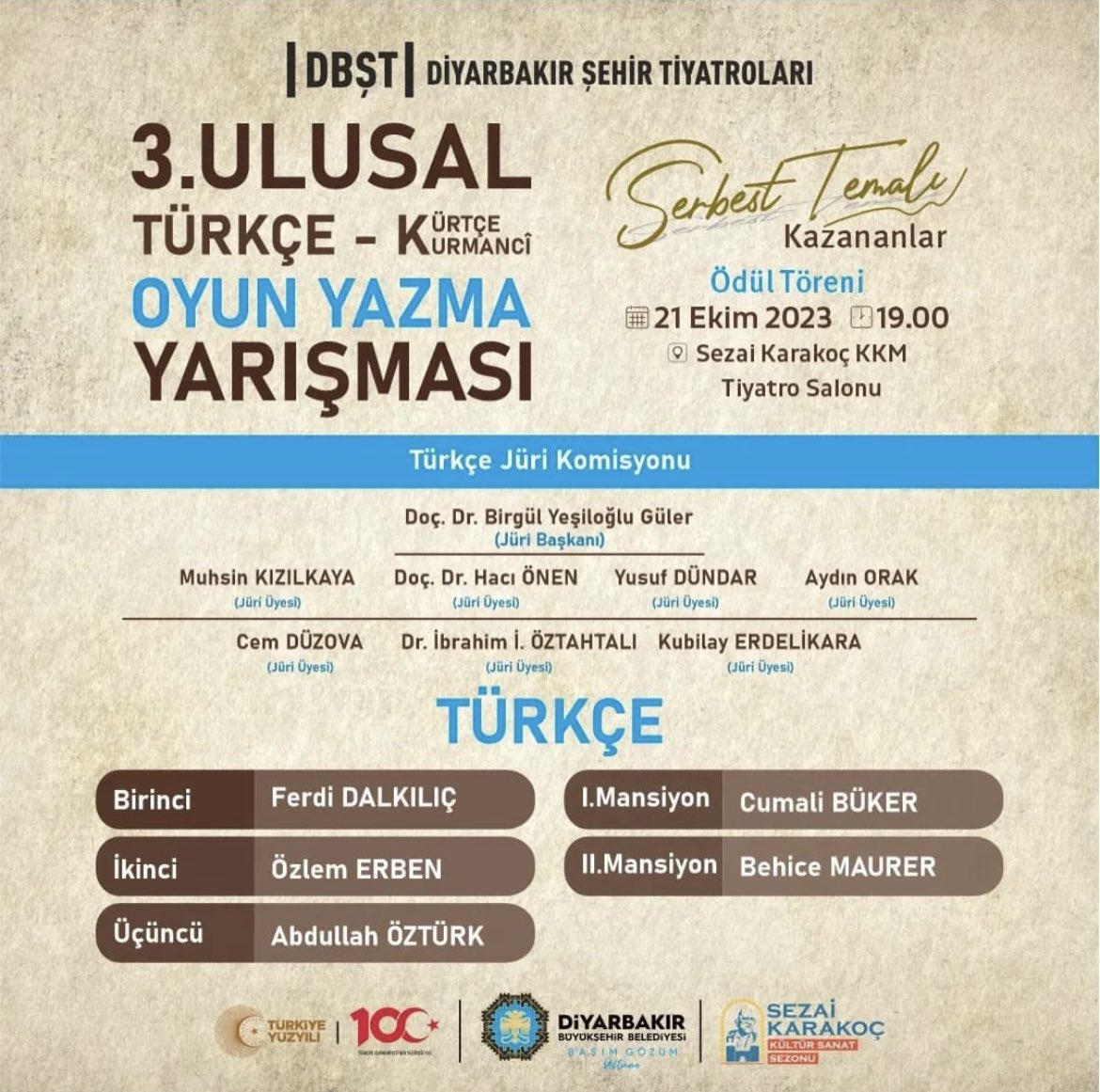 Kaleme aldığım “Etabli ile Mübadil” isimli oyunum, Diyarbakır Şehir Tiyatroları tarafından düzenlenen “3. Ulusal Türkçe-Kürtçe Oyun Yazma Yarışması”nda, Türkçe oyun dalında 3. lük ödülüne layık görüldü. 

Bu ödüle layık gören seçici kurul üyelerine teşekkür ederim.