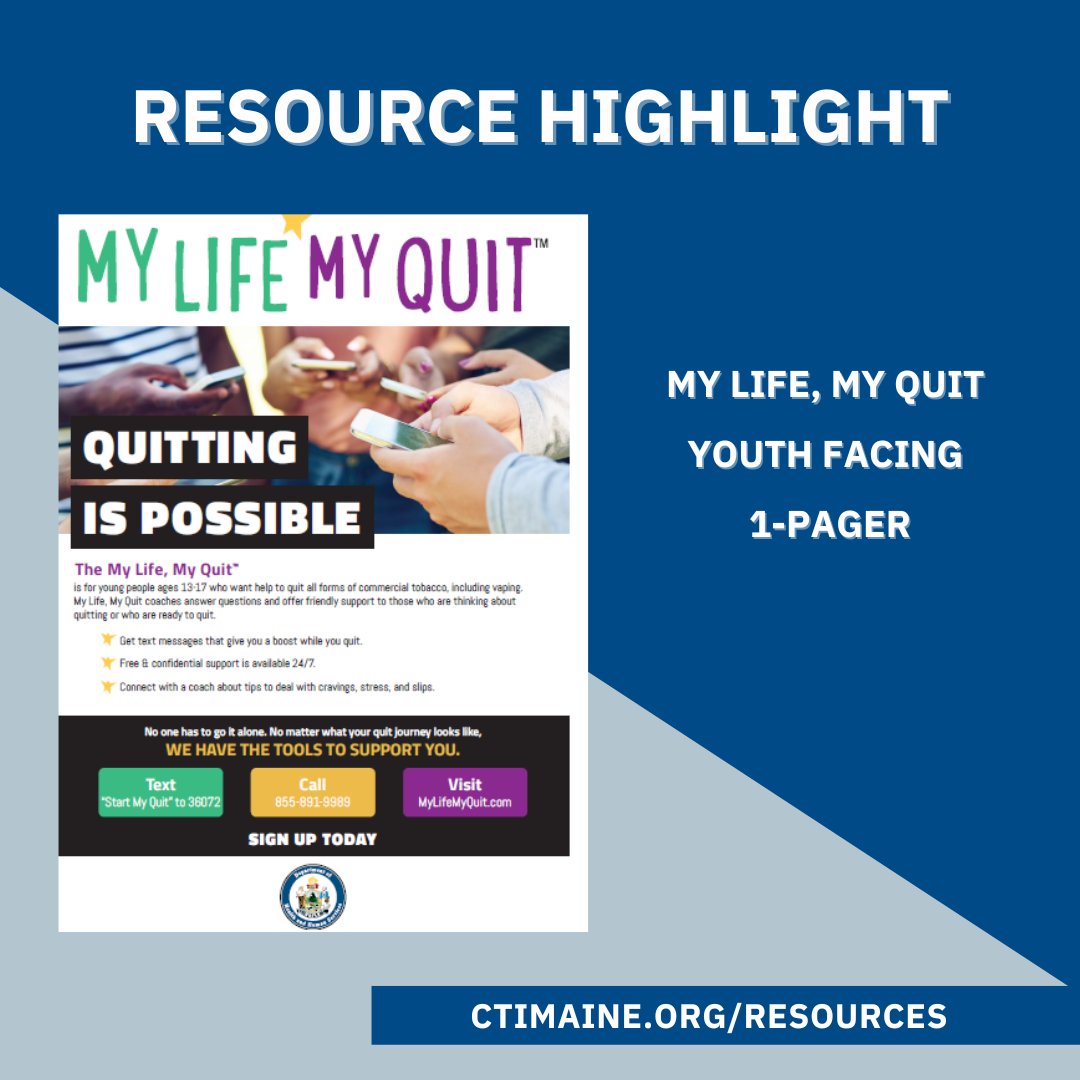 Working with youth in your community who could use some support with their tobacco or vape use?  Find this and other youth-facing My Life, My Quit materials on our material database at CTIMaine.org/Resources