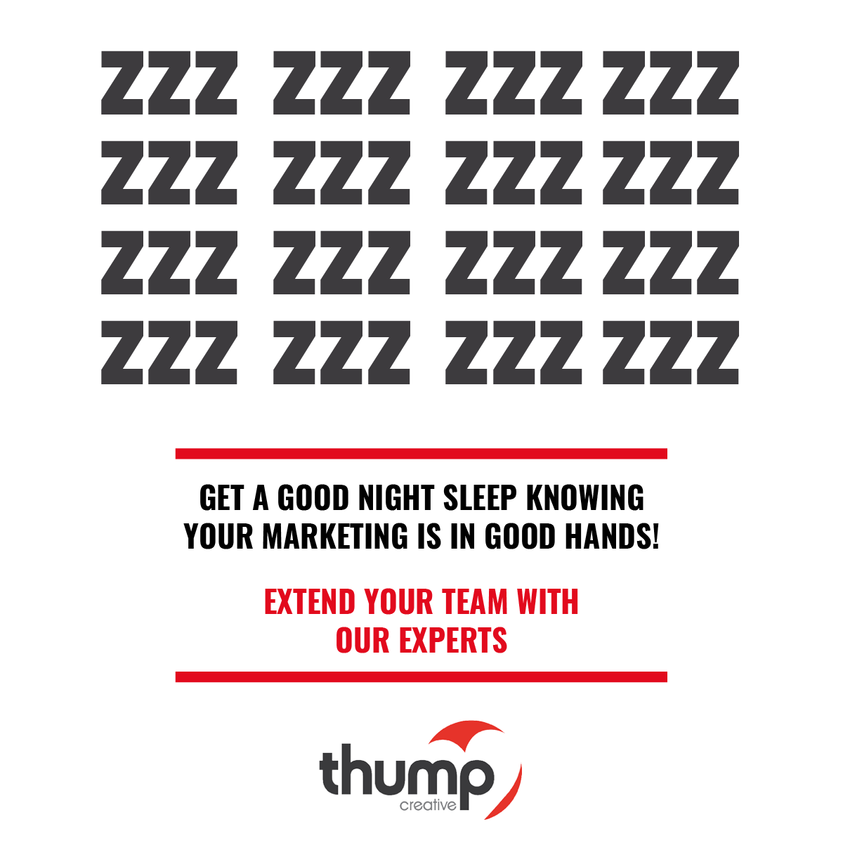 Ah, the sweet satisfaction of a good night's sleep!  Rest easy knowing that your marketing is safe and sound in Thump Creative's capable hands with our team of marketing experts.

Visit our website to learn more.

#MarketingExperts #MarketingAgency #DigitalMarketing #SocialMedia