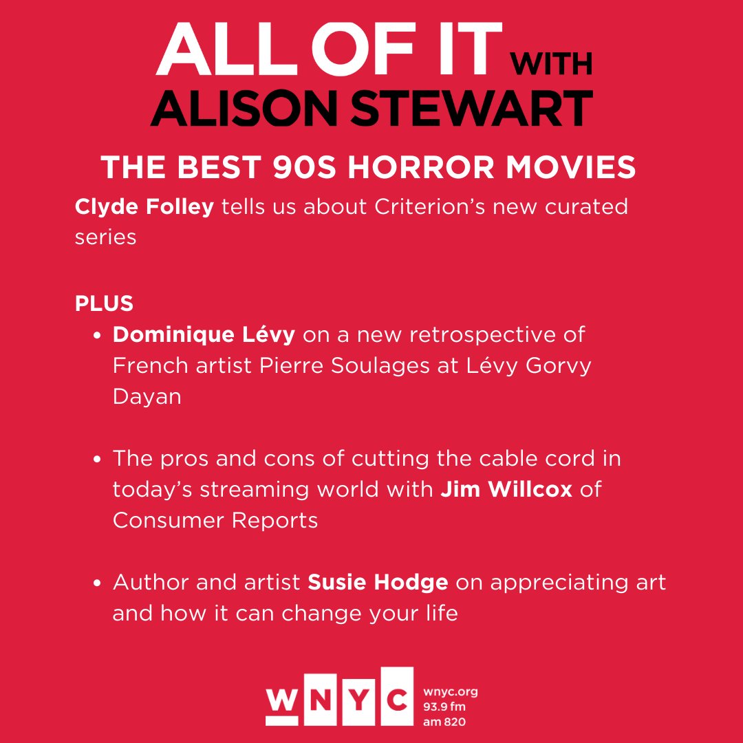 Today on All Of It: <a href="/Criterion/">Criterion Collection</a>'s new 90's horror collection w/ <a href="/FlyedCollie/">Clyde Folley</a>, a retrospective of French artist Pierre Soulages, debating cutting the cable cord w/ <a href="/JamesKWill/">James K. Willcox</a> of <a href="/ConsumerReports/">Consumer Reports</a>, and <a href="/susie_hodge/">Susie Hodge</a> on how art can change your life.

Noon on <a href="/WNYC/">WNYC 🎙</a>! 📻