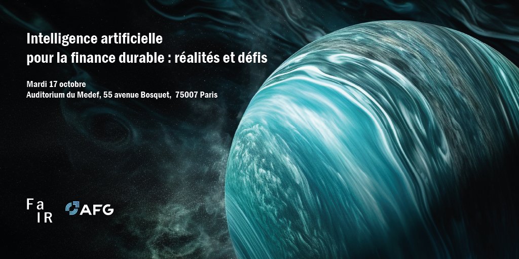 📢 A vos agendas | "Intelligence Artificielle pour la finance durable : réalités et défis !" 
Rendez-vous le 17/10 pour en savoir plus
🔎lnkd.in/evF9sfYB

Inscrivez-vous dès maintenant ➡ lnkd.in/eG5MPUaU

#assetmanagement #innovations #data #AI