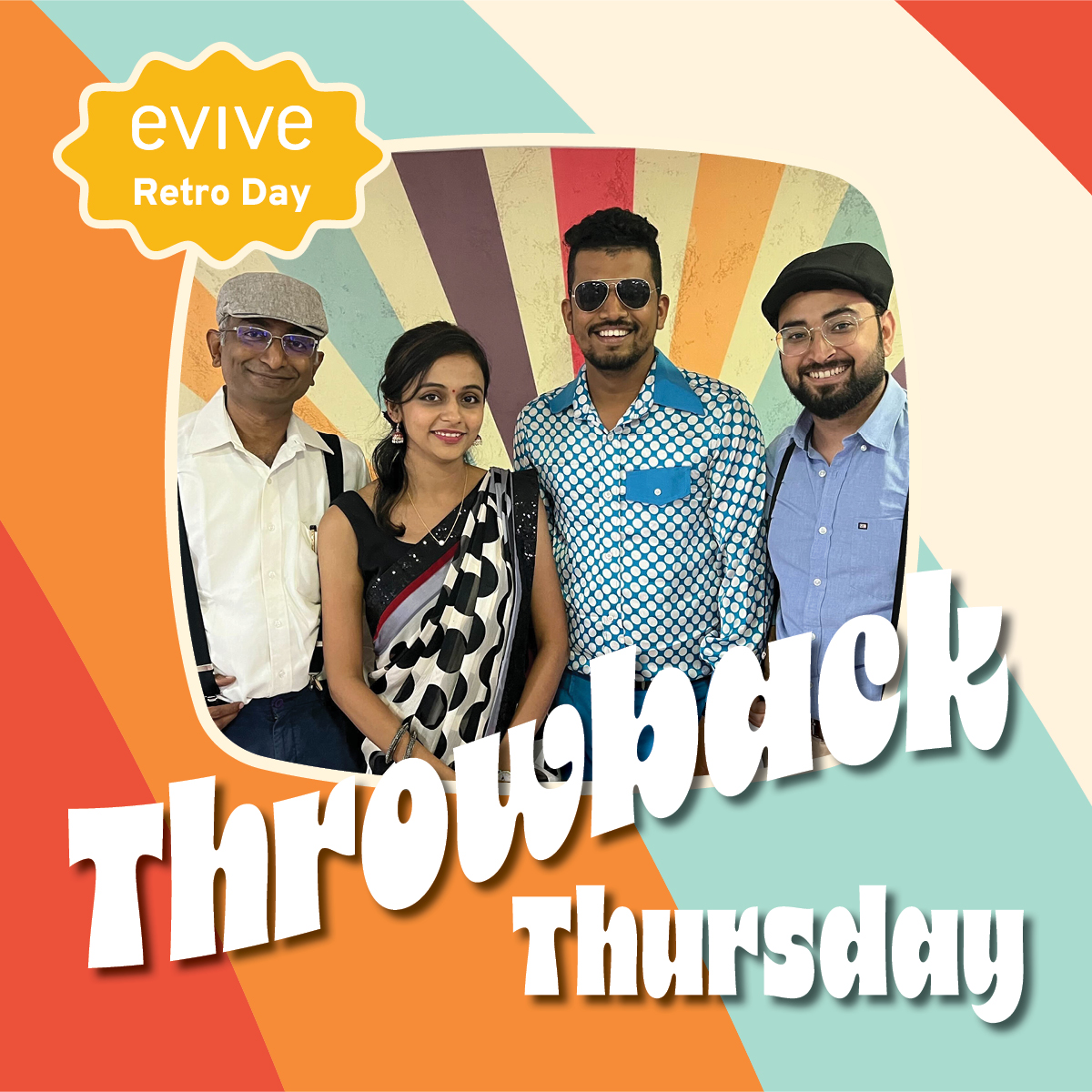 It's #ThrowbackThursday and a groovy day to reintroduce the #EviveBangalore retro squad. Please say hello.