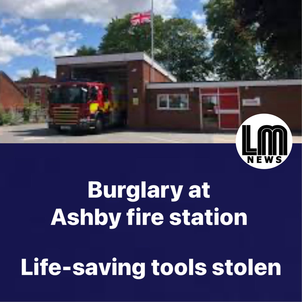 Police are appealing for information after thieves stole thousands of pounds worth of equipment from Ashby fire station. Shortly after midnight on Thursday 21 September, Leicestershire Fire and Rescue Service (LFRS) station based in Wilfred Place, Ashby-De-La-Zouch was broken…