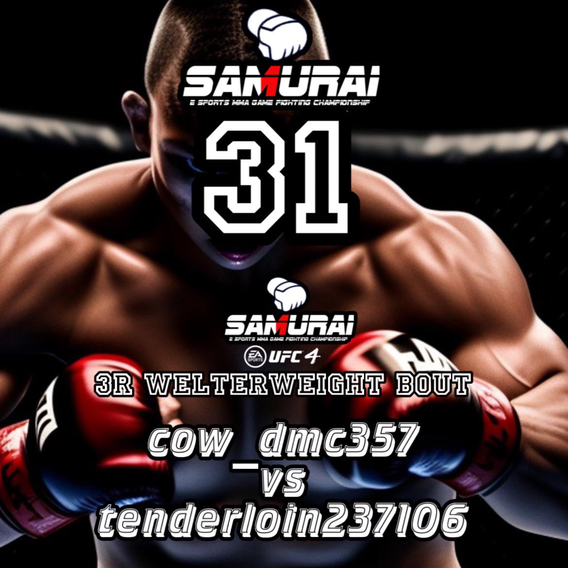 SAMURAI_MMAGAME's tweet photo. @Ba921Tomato1 @woth4MNBUB0axA6 @s_s49527031 @onimitigogo @AkumaouziM @AntonioJrBLACK @kakutogifanMMA @superdropdrip @MoneyRorumma @VavUyx @7ETDCRZxCv5coGq @daizu_soy_mario @manngo58 @madzauls <Fight Card>
@SAMURAI_MMAGAME
#SAMURAI31
3R Welterweight Bout
#N @cow_dmc357
🆚
#N @mirkosadocop
#ufc5
#ufc4
#SAMURAIUFC https://t.co/IupOUllevT