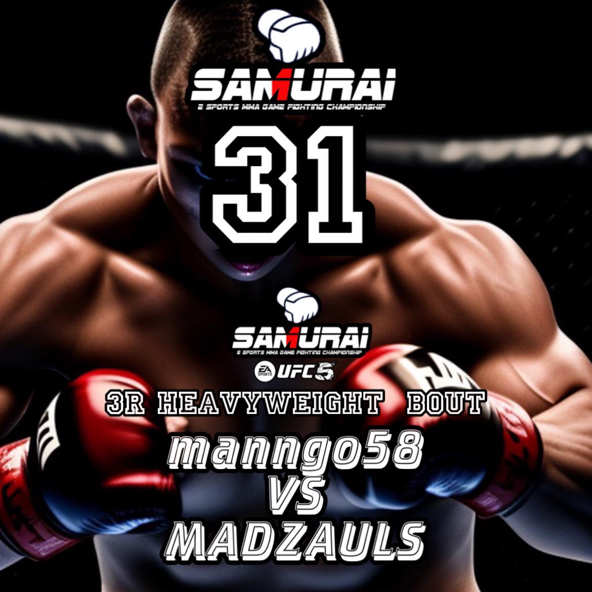 SAMURAI_MMAGAME's tweet photo. @Ba921Tomato1 @woth4MNBUB0axA6 @s_s49527031 @onimitigogo @AkumaouziM @AntonioJrBLACK @kakutogifanMMA @superdropdrip @MoneyRorumma @VavUyx @7ETDCRZxCv5coGq @daizu_soy_mario <Fight Card>

@SAMURAI_MMAGAME 
#SAMURAI31

3R Heavyweight Bout (UFC5)

#N @manngo58 
(SAMURAI UFC4 #11)
🆚
#N @madzauls 
 (SAMURAI UFC4 #16)

#ufc5
#ufc4
#SAMURAIUFC https://t.co/WqNEwmUYCS