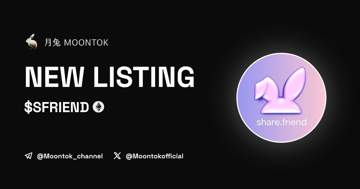 MoontokListing's tweet photo. ⚡ 月兔雷霆 - Moontok Xpress

SHARE FRIEND (SFRIEND)
https://t.co/fH0q1N6uLB

0x242914f264d44E4C5eAd31092EC133dCB6C4d73F

LIQ: $0 | MC: $0

#altcoin #memecoins @ShareFriendETH @moontokofficial https://t.co/4FZnKu8KBV
