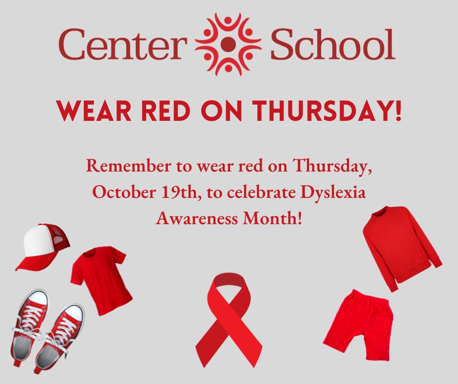 Remember to wear red tomorrow to celebrate Dyslexia Awareness Month!

1 in 5 people are diagnosed with dyslexia | Dyslexia is the most common learning disability.
#GoRedForDyslexia #dyslexiaawarenessmonth #centerschoolpa