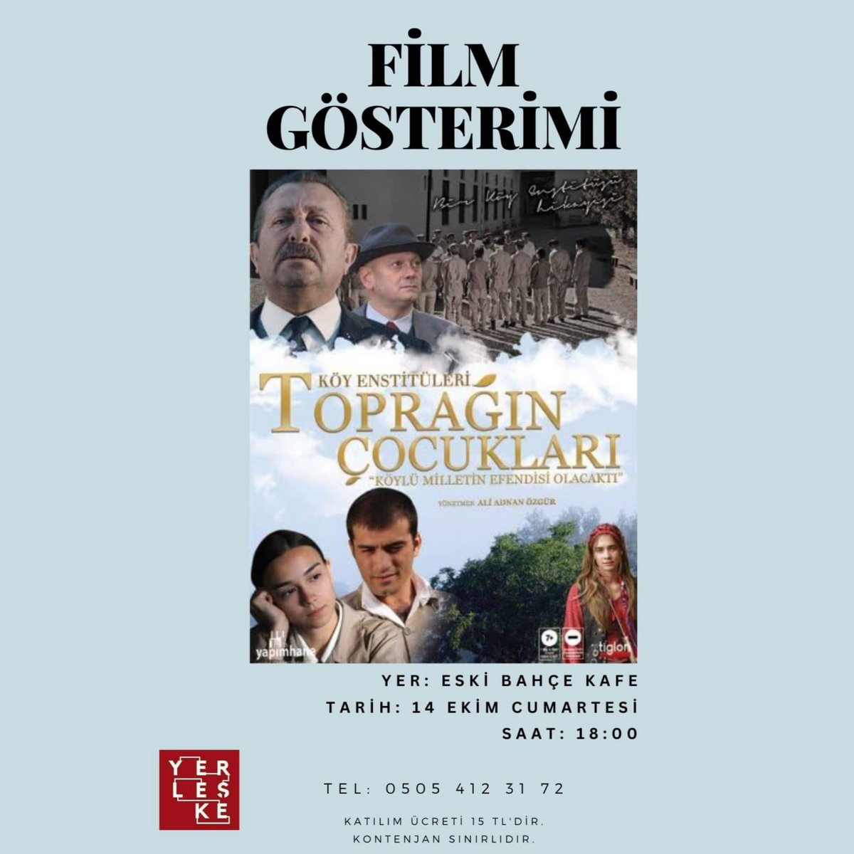 Yerleşke ailesi olarak 14 Ekim Cumartesi günü 18.00’de film gösteriminde buluşuyoruz. Filmimiz ücretlidir, katılım ücreti 15 TL’dir. Katılmak isteyenler iletişimden ulaşabilir. 
İletişim: 0505 412 31 72