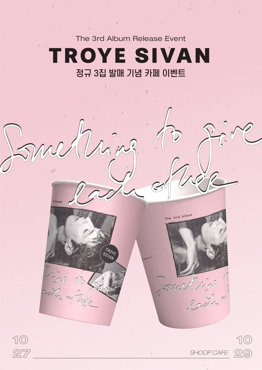 TS3cafe's tweet photo. 트로이 시반의
 #SomethingToGiveEachOther
앨범 발매 기념 카페 이벤트

🗓️𝟏𝟎.𝟐𝟕 - 𝟏𝟎.𝟐𝟗
📍𝐒𝐇𝐎𝐎𝐏 𝐂𝐀𝐅𝐄
 
추첨을 통해 #RT 해주신
두 분께 새 앨범 CD를 보내드려요! 

수요조사 참여도 부탁드려요! 
🔗https://t.co/nZd67OtC18 https://t.co/BHUA03ptj0