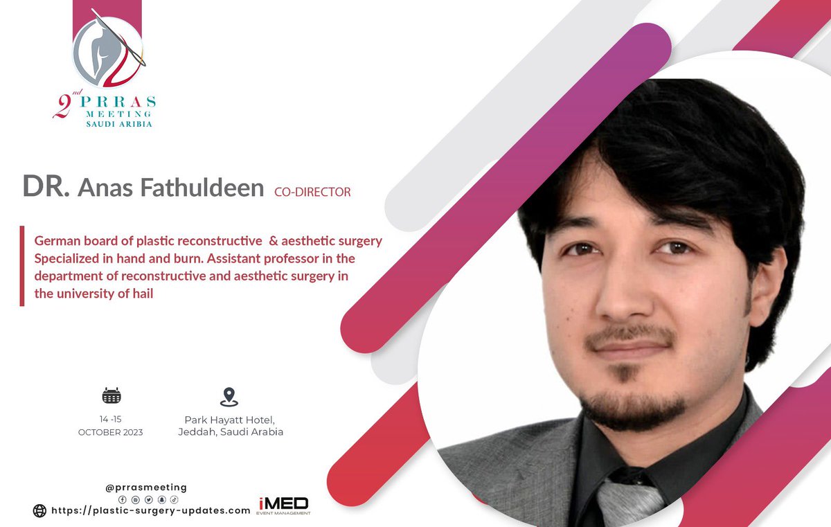SaudiPRRAS's tweet photo. We are honoured to introduce the esteemed Dr.@Anasfathuldeen as a Co-Director In the upcoming Plastic Regenerative, Reconstructive &amp;Aesthetic Surgery Update Meeting
نتشرف بتقديم د.أنس فتح الدين كمؤسس مشارك في المؤتمر السنوي لمستجدات جراحة التجميل واعادة الترميم والتجديد ✨ https://t.co/cYXMTSvfWZ