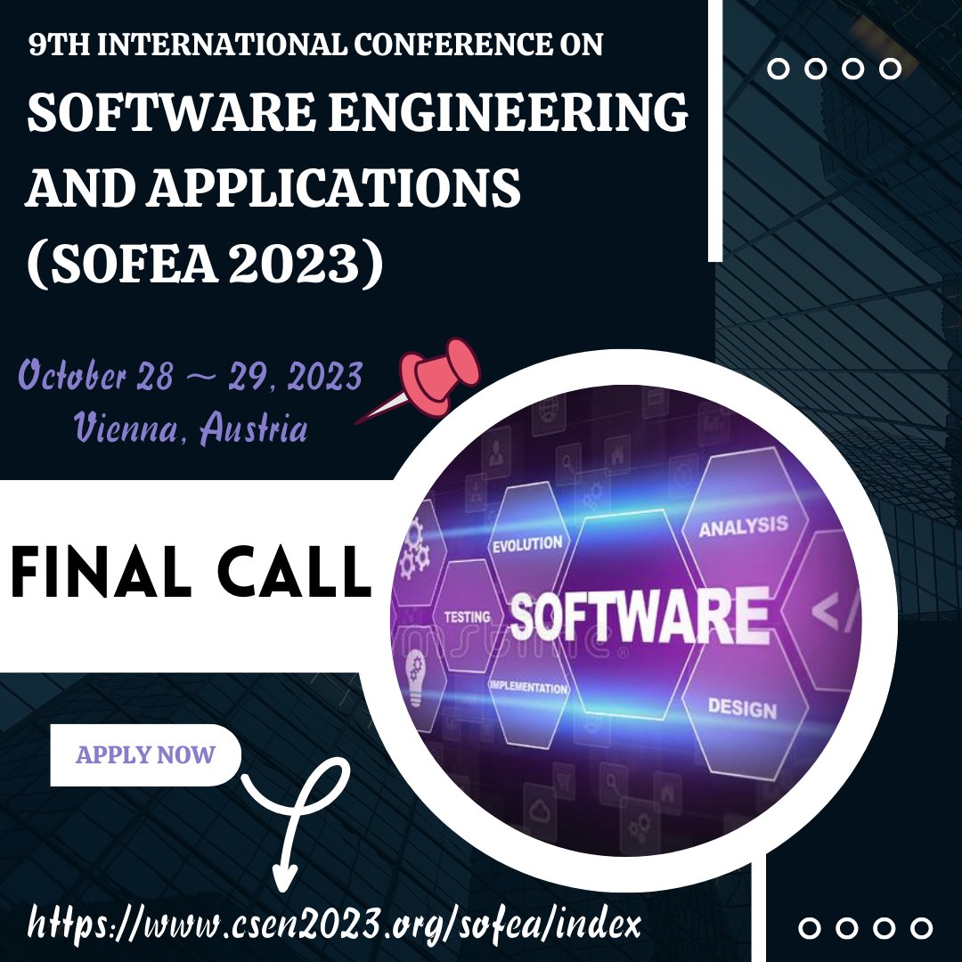 ijwestjournal's tweet image. #softwareengineering #softwareengineeringlife #software

FINAL CALL-SUBMIT YOUR RESEARCH PAPERS...!

9th International Conference on Software Engineering and Applications (SOFEA 2023)

October 28 ~ 29, 2023, Vienna, Austria

csen2023.org/sofea/index