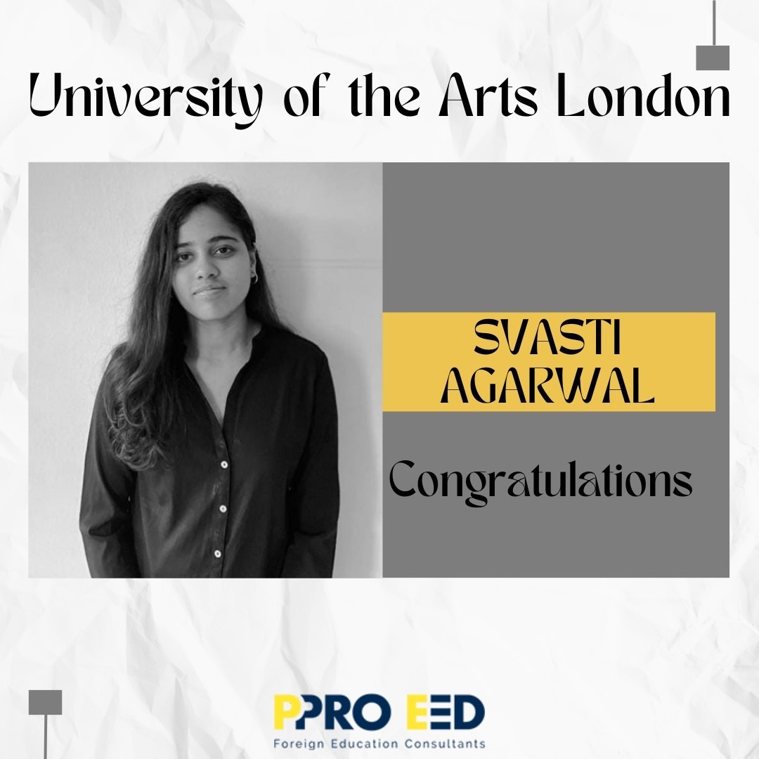UAL, a global creative hub in London, is Svasti Agarwal's choice for her MA in Narrative Environments. 

#UniversityofArtsLondon #UAL #ForeignEducation #Pproeed