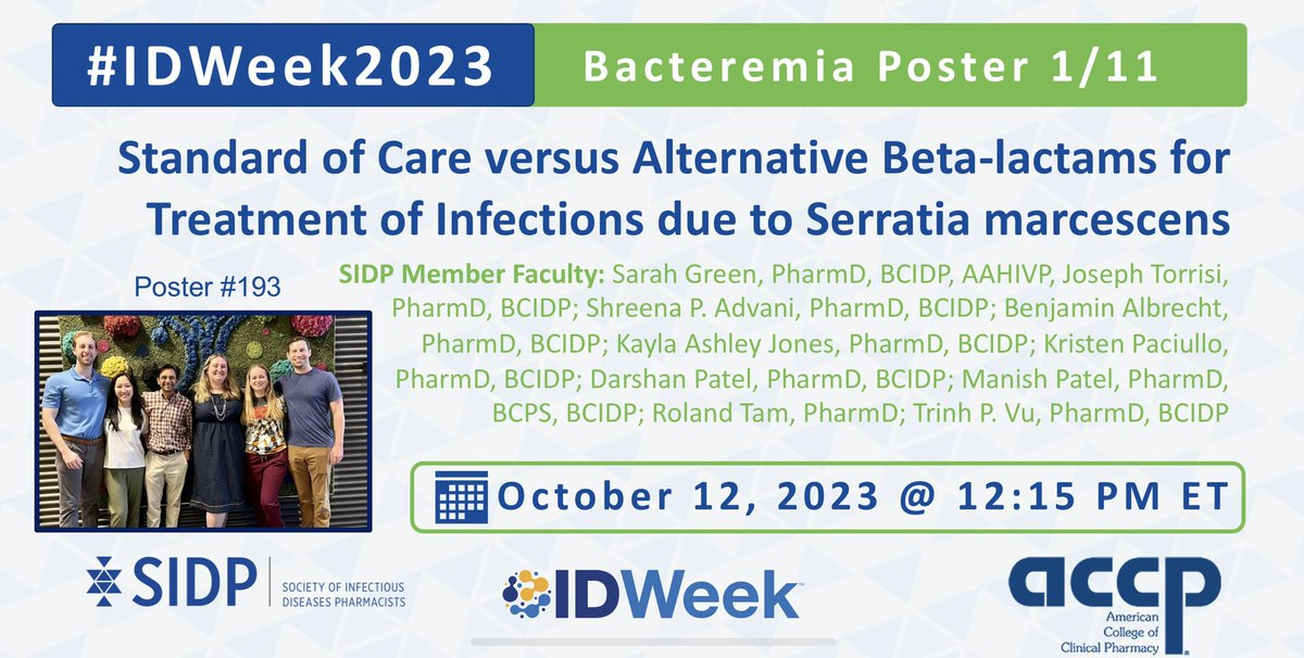 SIDP (@sidpharm) on Twitter photo (2/12) Check out <a href="/sidpharm/">SIDP</a> & <a href="/accpinfdprn/">ACCP INFD PRN</a> members <a href="/viridanspharmD/">Sarah Green</a> <a href="/joetpharmd/">Joseph Torrisi</a> <a href="/kaj401/">K. Ashley Jones, PharmD, BCIDP</a> <a href="/pharmertrinh/">Trinh Vu</a> <a href="/dpatelrx/">Darshan Patel, PharmD, BCIDP</a> S. Advani, B. Albrecht, K. Paciullo, M. Patel, R. Tam’s poster on pts tx’d w/ alternative BLs for Serratia BSI not having worse outcomes compared to cefepime/carbapenems! (2/12) Check out <a href="/sidpharm/">SIDP</a> & <a href="/accpinfdprn/">ACCP INFD PRN</a> members <a href="/viridanspharmD/">Sarah Green</a> <a href="/joetpharmd/">Joseph Torrisi</a> <a href="/kaj401/">K. Ashley Jones, PharmD, BCIDP</a> <a href="/pharmertrinh/">Trinh Vu</a> <a href="/dpatelrx/">Darshan Patel, PharmD, BCIDP</a> S. Advani, B. Albrecht, K. Paciullo, M. Patel, R. Tam’s poster on pts tx’d w/ alternative BLs for Serratia BSI not having worse outcomes compared to cefepime/carbapenems!