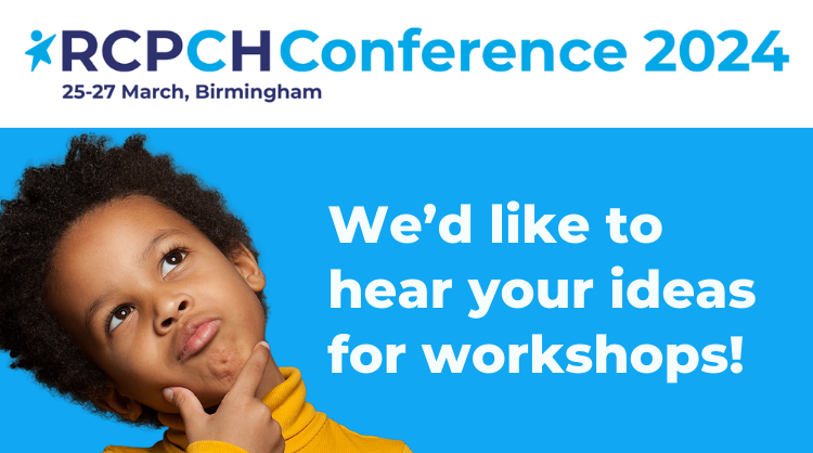 RCPCHtweets's tweet photo. We want your ideas! We have several workshop opportunities available, and we invite you to submit yours for the 2024 conference! Find out more or submit an idea https://t.co/HLcRKRwe1p https://t.co/mtxPSaHUjF