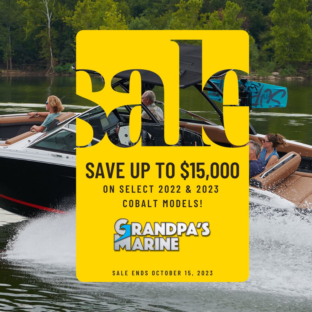 The clock is ticking on the manufacturing rebate for select 22/23 Cobalts. Don't miss your chance to save big – buy before 10/15 and pocket up to $15,000 in savings! 💰

LOCK IN YOUR REBATE TODAY! 

#grandpasmarine #CobaltBoats #Savings #BoatLife #LimitedTimeOffer #BoatDreams
