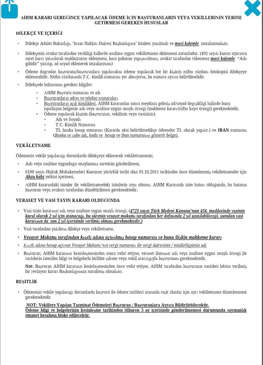 AİHM kararı gereğince yapılacak ödeme için başvuranların veya vekillerinin yerine getirmesi gereken hususlar ve sunulacak dilekçelerin içeriğine dair GÜNCEL bilgilendirme ekte paylaşılmıştır;