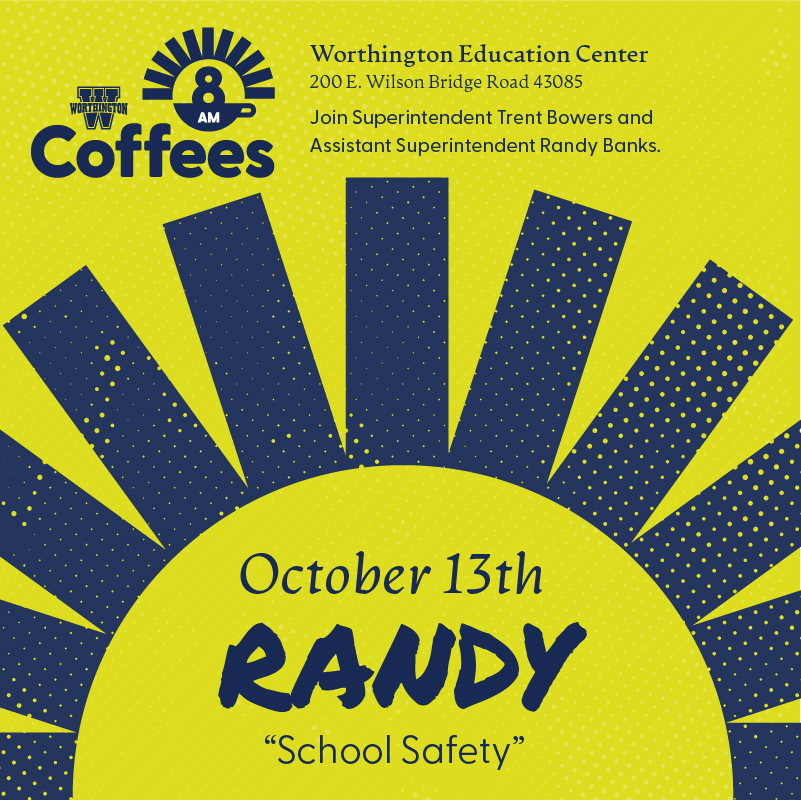 Stop by the WEC on Friday (10/13) to speak with Superintendent Trent Bowers and Assistant Superintendent Randy Banks on the topic of School Safety. It's the Community Coffee from 8 a.m. - 9:30 a.m. at 200 East Wilson Bridge Rd. 

#ItsWorthIt #WeLoveWorthingtonSchools