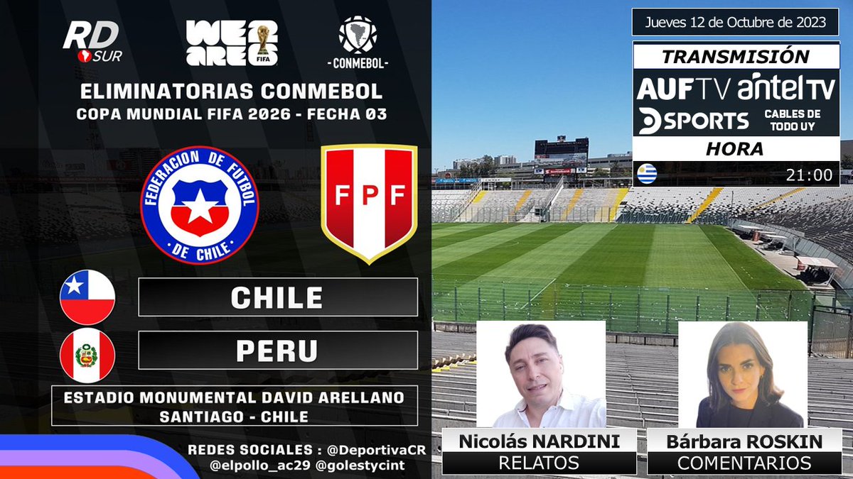 #EliminatoriasSudamericanas Copa Mundial FIFA 2026
#Chile vs #Perú
🎙️ Relatos: @NicolasNardini
🎙️ Comentarios: @barbiroskin
📺 TV: @auftvoficial - @anteltv - @DSportsUY
#️⃣ #AUFTV