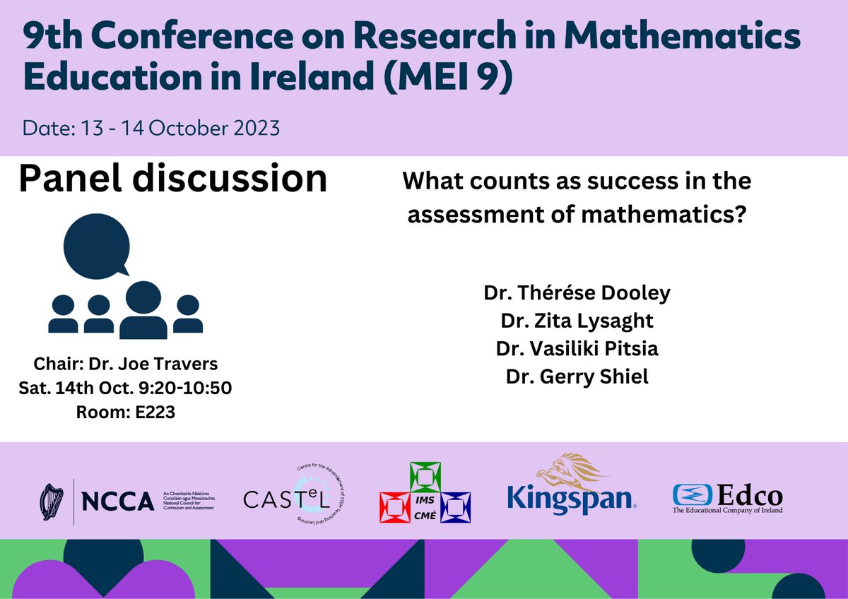 MEIConfIreland's tweet photo. More mathematics education action awaits for #MEI9 attendees on Saturday. Take a look at our 🧑🏫panel line-up, 🖼️poster presentations and 📑parallel sessions. Big thanks to our generous sponsors for their support: @NCCAie & @edco_ie https://t.co/3vIHETJmdy