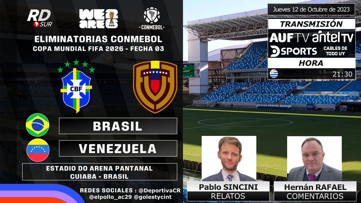 #EliminatoriasSudamericanas Copa Mundial FIFA 2026
#Brasil vs #Venezuela
🎙️ Relatos: Pablo Sincini
🎙️ Comentarios: Hernán Rafael
📺 TV: @auftvoficial - @anteltv - @DSportsUY y Cables de todo 🇺🇾
#️⃣ #AUFTV