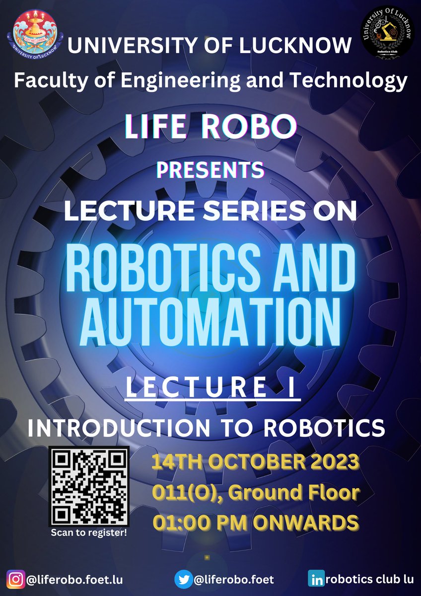 liferobo_foet's tweet image. The Robotics Club of FOET- *LIFE ROBO* is going to present "Lecture- 1" of lecture Series on *Introduction to Robotics* on 14th October 2023.
#roboticsproject #robotics #lucknowuniversitynewcampus #foet #robots #eventplanning #engineering