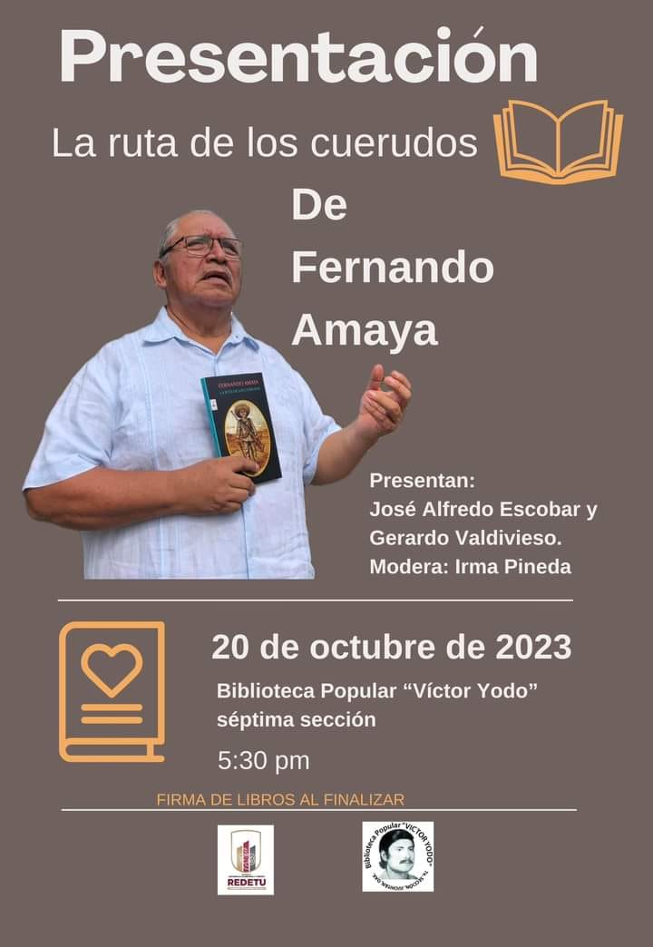 Te invitamos a la presentación del libro "La ruta de los cuerudos" del escritor Fernando Amaya el próximo 20 de octubre en la Biblioteca Popular "Víctor Yodo" en la ciudad de Juchitán, #Oaxaca