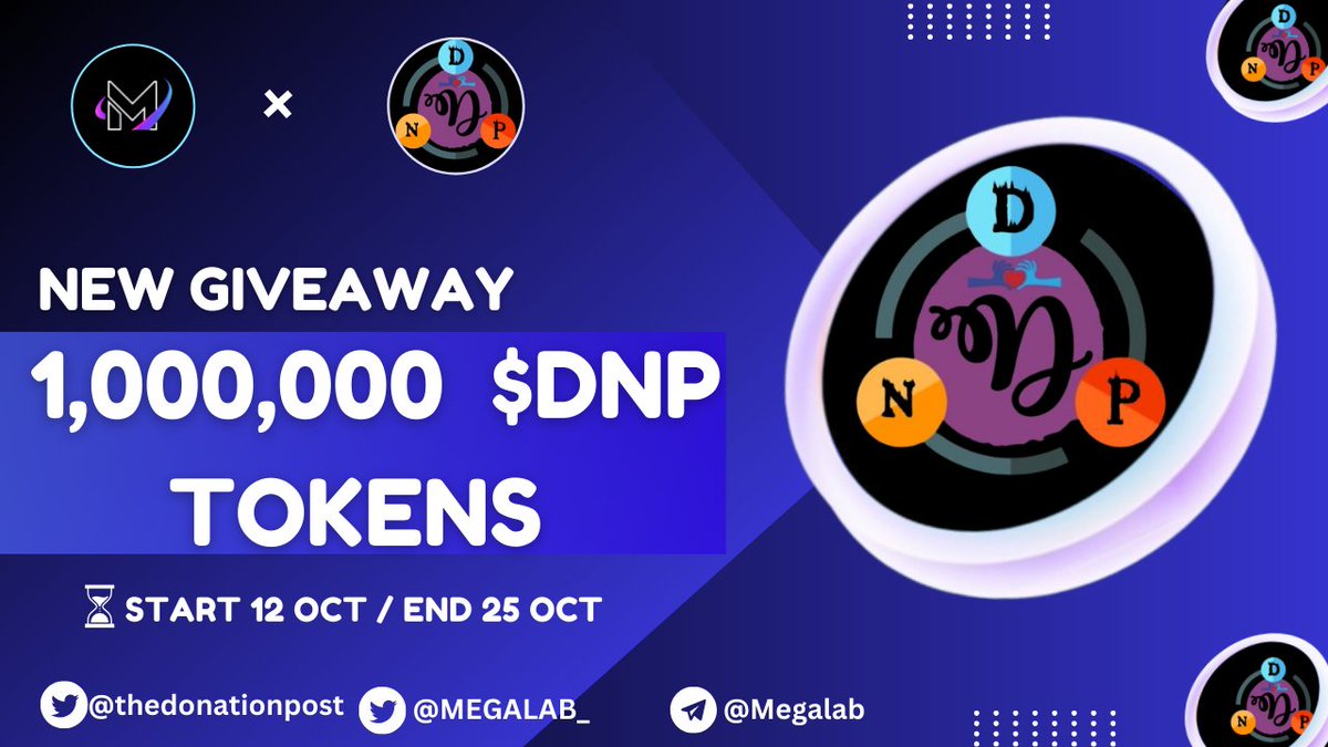 MegaLab_'s tweet photo. 🥳 The Donation Post x Mega lab Big #Airdrop
🏆 Prize Pool » $1,000,000 Worth $DNP Token For Airdrop
To Enter:-
✅ Follow @thedonationpost
✅ RT & Tag 3 Friends
✅ Complete From ⤵️
https://t.co/1KFtWjg6XE..
⌛ End 25 Oct.
#Web3Crypto #CryptoNews
#TheDonationPost #PBASE #megalab #Airdrop #Giveaway #FCFS #Crypto