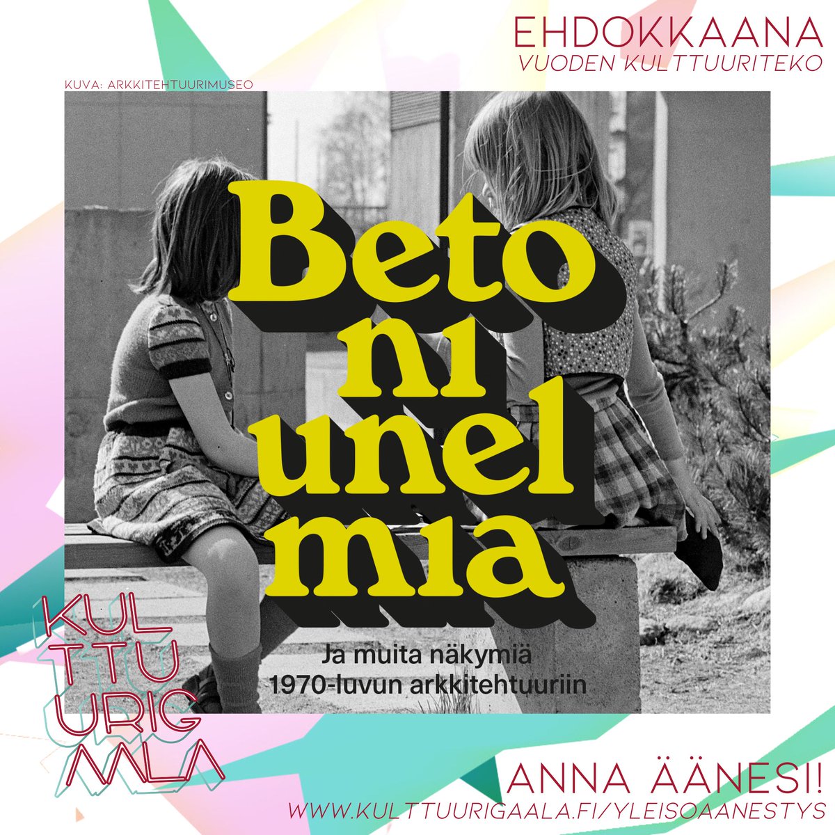 EHDOKKAANA KULTTUURIGAALASSA!✨ Arkkitehtuurimuseon #Betoniunelmia-näyttely kisaa #VuodenKulttuuriteko-palkinnosta yhtenä kymmenestä mukaan valitusta finalistista Tampereella 24.11. järjestettävässä <a href="/Kulttuurigaala/">Kulttuurigaala</a>’ssa. 

Anna äänesi 2.11. mennessä ➡️ kulttuurigaala.fi/yleisoaanestys/