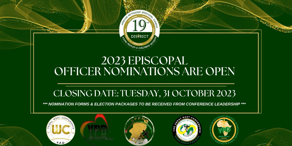 Ypd19th's tweet photo. BELOVED 19TH YPD FAMILY
"Then Moses said to him, “If your Presence does not go with us, do not send us up from here.'" - Exodus 33:15
Those that seek to serve the 19th Episcopal District YPD, nominations are open now. 
Receive official candidate nomination forms from Conferences https://t.co/uXcTNiILh3