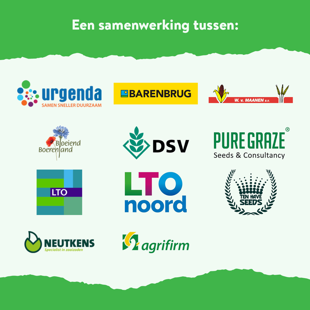 <a href="/DeltaplanBio/">Deltaplan Biodiversiteitsherstel</a> <a href="/vogelnieuws/">Vogelbescherming NL</a> <a href="/NVWGdeGrutto/">NVWG de Grutto</a> <a href="/gruttonl/">Grutto</a> <a href="/BoerenNatuurNL/">BoerenNatuur</a> <a href="/ProjectenLTON/">Projecten LTO Noord</a> <a href="/LTONoord/">LTO Noord</a> <a href="/IPO_Provincies/">IPO</a> <a href="/minlnv/">Minlvvn</a> <a href="/MinIenW/">Ministerie van Infrastructuur en Waterstaat</a> @MinisterieEZK @Natuurmonument <a href="/patagonia/">Patagonia</a> <a href="/TriodosNL/">Triodos Bank (inactive)</a> <a href="/gemhardenberg/">Gemeente Hardenberg</a> <a href="/gemhofvantwente/">Gemeente Hof van Twente</a> <a href="/Gem_Berkelland/">Gemeente Berkelland</a> <a href="/GemeenteEde/">Gemeente Ede</a> <a href="/GemWierden/">Gemeente Wierden</a> <a href="/VNGemeenten/">VNG</a> En de campagne was niet mogelijk zonder de inzet en begeleiding van de zaadleveranciers, onze partner <a href="/LTONederland/">LTO Nederland</a> en <a href="/LTONoord/">LTO Noord</a> en #LLTB. <a href="/puregraze/">Pure Graze Benelux</a> <a href="/BarenbrugNL/">BarenbrugHolland</a> <a href="/DSV_zaden/">DSV zaden Nederland</a> #TenHave #Neutkens <a href="/Agrifirm/">Agrifirm</a> @BloeiendBOerenland