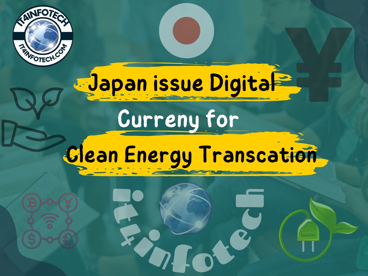 it4infotech.com/crypto-currenc…
#JapanDigitalCurrency
#CleanEnergyInnovation
#SustainableJapan
#GreenTech #RenewableEnergy #EcoFriendlyCurrency #CryptoInnovation #TechNews #DigitalTransformation #EnvironmentalTech #EnergyEfficiency #BlockchainForCleanEnergy #Sustainability #GreenEconomy