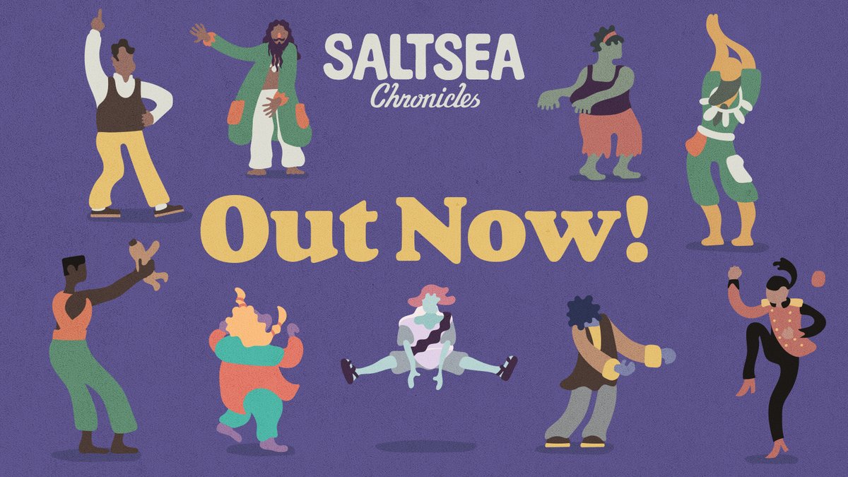 A horizontal image of 10 figures dancing around the yellow text “Out Now” with the Saltsea Chronicles logo. Purple background. 
