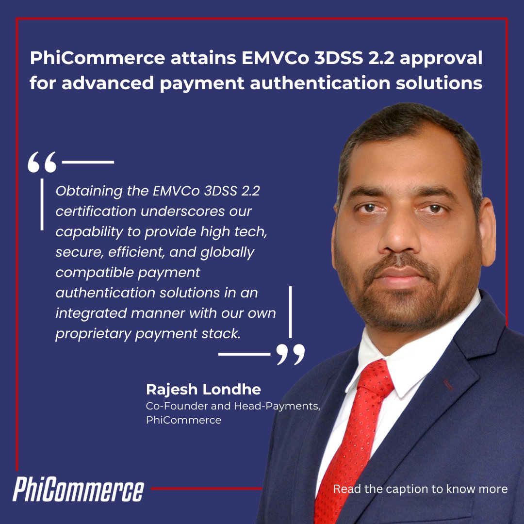 PhiCommerce's tweet photo. PhiCommerce attains EMVCo 3DSS 2.2 approval for advanced payment authentication solutions.

To know more -> https://t.co/CZrVYZIx9R

#3DSecure #3DAuthentications #BiometricAuthentication #TwoFactorAuthentication #PaymentAuthentication #PaymentSecurity https://t.co/WXLnVwqKNT