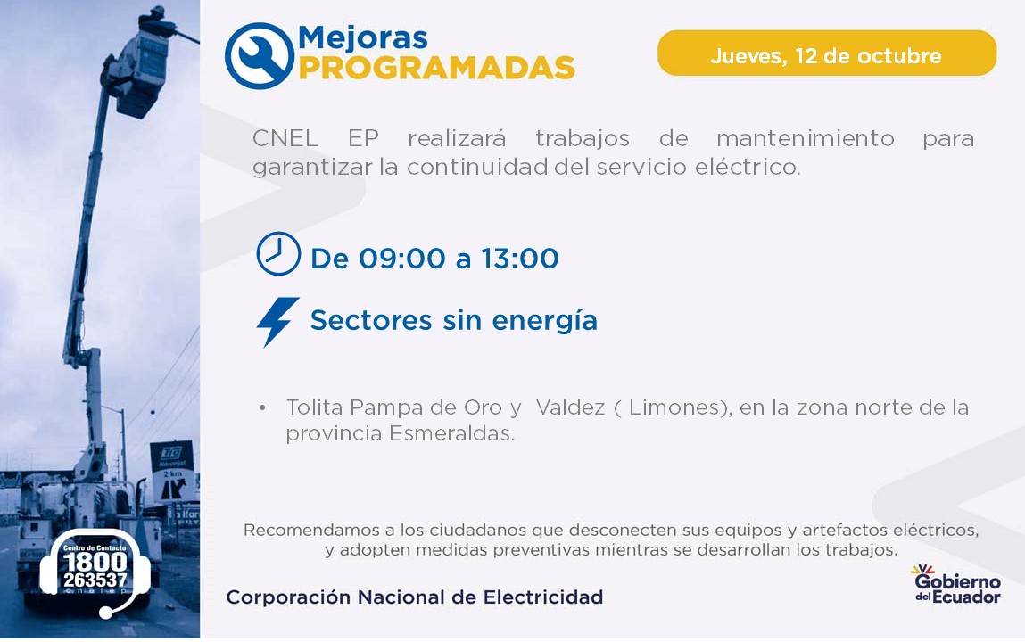 CNEL_EP's tweet image. #TrabajosProgramados🔧

👷‍♂️Hoy, jueves 12 de octubre, se realizará trabajos de mantenimiento en varios sectores del cantón Eloy Alfaro, en la provincia de #Esmeraldas.

Se sugiere tomar precauciones.

#MejorasProgramadas