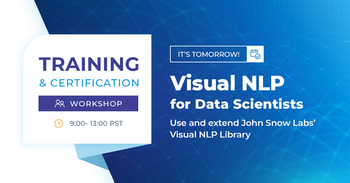 JohnSnowLabs's tweet image. It’s tomorrow! - Don't miss the opportunity to enroll in the #VisualNLP for #DataScientists training and certification on October 13, 2023 – 9:00 to 13:00 PST 
Learn more: hubs.li/Q025h1jw0  
#DataAnnotationProjects #VisualNLP #BusinessLeaders #TrainingSessions #NLPLab
