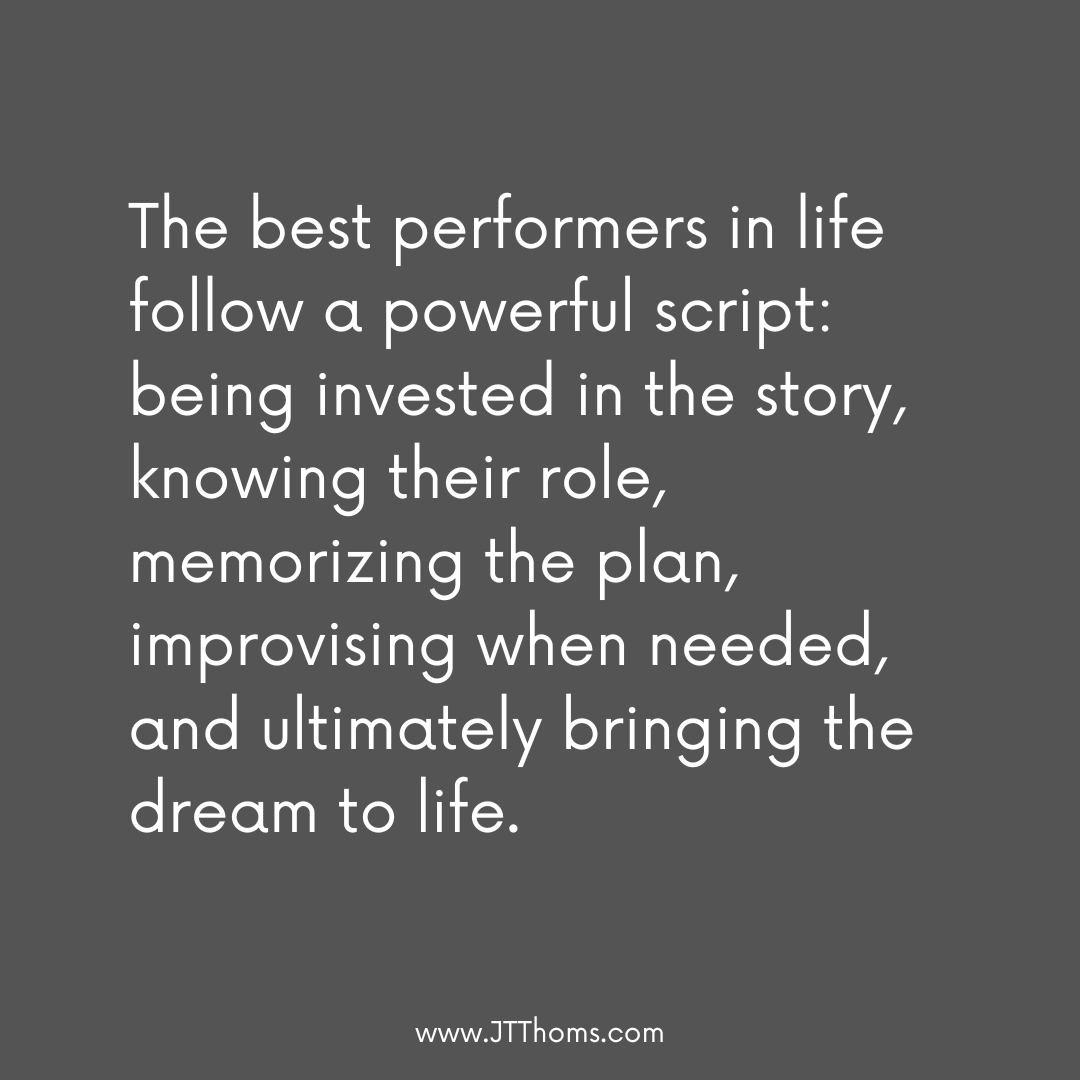 The best performers in life follow a powerful script: being invested in the story, knowing their role, memorizing the plan, improvising when needed, and ultimately bringing the dream to life. #CompetitiveAdvantageFramework
