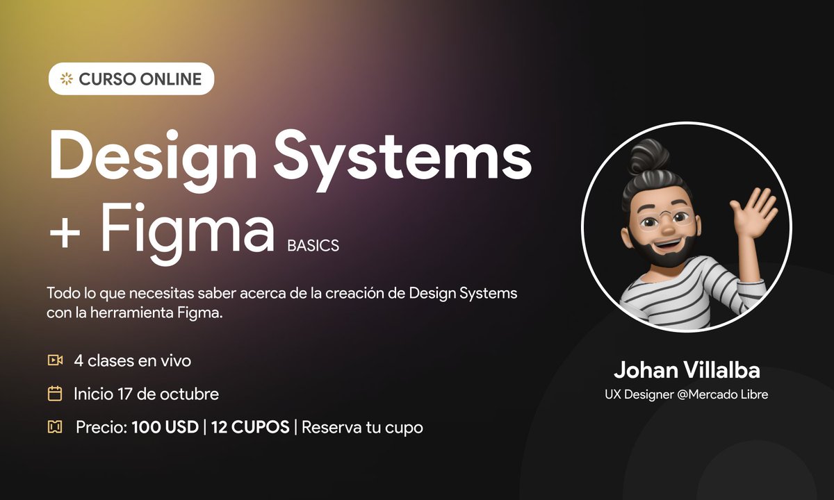 JohanVillalba's tweet photo. Ya salió la v2 de mi curso de #DesignSystems. Después de una v1 exitosa, con 20 estudiantes, se viene esta versión mejorada y con mas experiencia. ✨🚀https://t.co/U8vcpePbBP https://t.co/yYyz6eBJz1