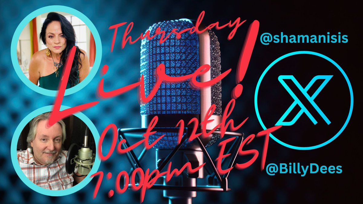 BillyDees's tweet photo. Today Thursday Oct 12 at 7:00pm EST Right here on #X @BillyDees and @ShamanIsis (Check your timezone) #LiveStreaming #podcast #RFK #IsraelWar #Biden #SpeakerHouse #Election2024 #discussion #opinion #liveposting https://t.co/fDvJHuqO2A