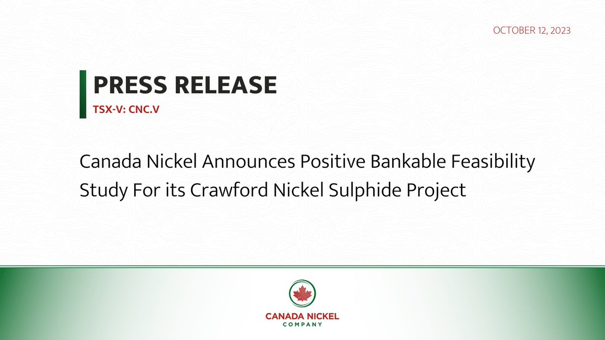 Canada Nickel Announces Positive Bankable Feasibility Study For its Crawford Nickel Sulphide Project
bit.ly/3PPS0Rb

TSX-V: $CNC.V | OTCQX: $CNIKF #Nickel #Mining #MiningNews #Exploration #FeasibilityStudy #Crawford