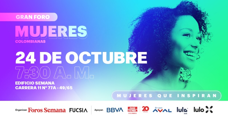 ForosSemana's tweet photo. #ForosSemana | Conozca las historias inspiradoras de mujeres que han roto estereotipos. Regístrese y asista de manera presencial el 24 de octubre, a partir de las 7:30 a.m., al gran #ForoMujeres2023

#ForosSemana #ConElApoyo de @BBVA_Colombia, @LuloBank, @grupoaval